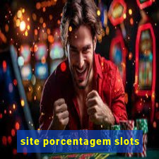 site porcentagem slots